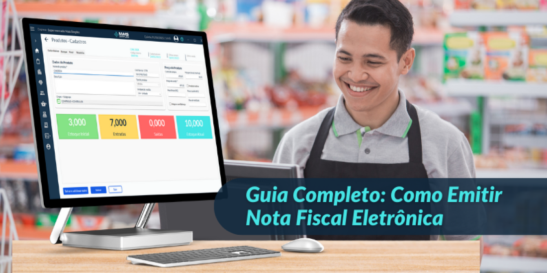 Guia passo a passo para emitir nota fiscal eletrônica